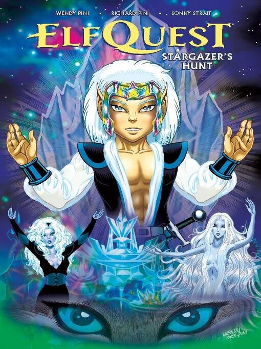 Title details for Elfquest: Stargazer's Hunt (2019) by Richard Pini - Available